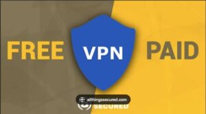 Read more about the article How to Use a VPN for Free in 2025